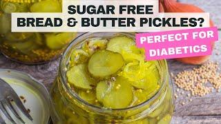 The BEST Sugar Free Bread and Butter Pickles Recipe for Diabetics | Dietitian Approved