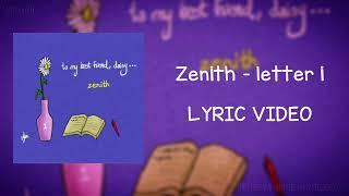 Zenith - Letter I (Lyric Video) by SANPYA LYRICS