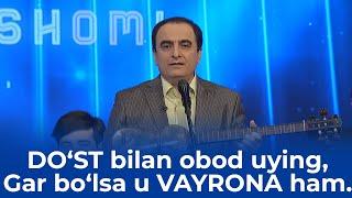 Do'st bilan obod uying - Nodirjon Tursunov | Yoshlar oqshomi | 2023