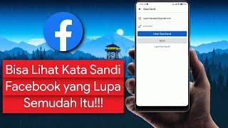 Cara Mengetahui Kata Sandi Akun Facebook yang Lupa