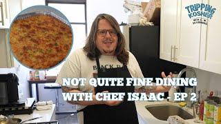 Tripping Kosher: "Not Quite" with Chef Isaac - EP 2