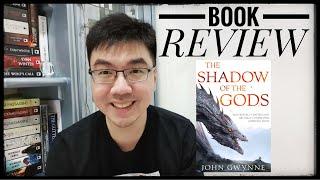 The Shadow of the Gods (The Bloodsworn Saga, #1) by John Gwynne Book Review (Spoiler-free)