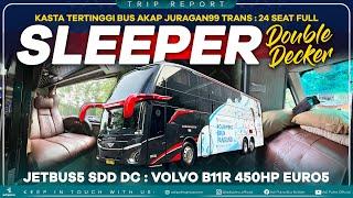 Kasta Tertinggi di PO JURAGAN99 TRANS : Double Decker Full Sleeper JETBUS5 SDD DC VOLVO B11R EURO5