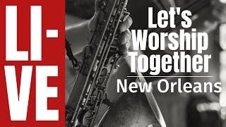 Let's Worship Together: Live in New Orleans | 2024