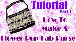 How To Make A Pop Tab Flower Purse / Bag : Part 1