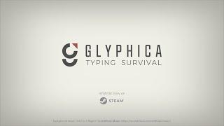 Glyphica: Typing Survival Gameplay Trailer 2