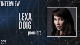 295: Lexa Doig, "Carolyn Lam" in Stargate SG-1 (Interview)