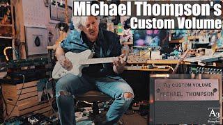 Michael Thompson's Custom Volume Pedal I A3 Stompbox