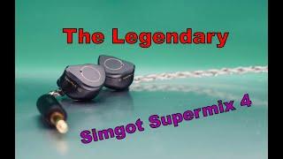 The Legendary Simgot Supermix 4