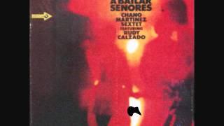 La sombra de tu sonrisa - Chano Martinez Sextet