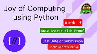 NPTEL The Joy of Computing using Python  week 9 quiz assignment answers with proof of each answer