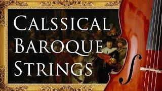 Classical Baroque Strings | Classical Background Music For Commercials, Documentary Videos & Film