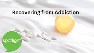 Recovering from Addiction | practice English with Spotlight