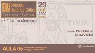 AULA 05 Fundamentos psicológicos da Pedagogia Histórico-Crítica