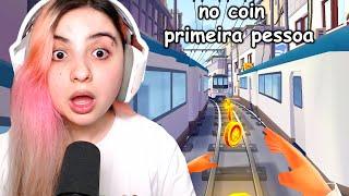 fiz no coin em primeira pessoa no subway surfers pela primeira vez