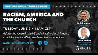 Racism, America & the Church | Bob Roberts Jr & Pastor John Jenkins