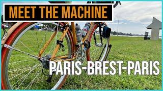 Paris-Brest-Paris: Ep. 1 - Meet the Machine!  Full Bike Walk-Through