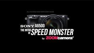 [TEASER] - The Intro of SpeedMonster SonyA6500 by ZoomCamera [EP.0]