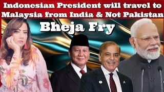 #BhejaFry Indonesian #President will travel to Malaysia from #India & Not Pakistan.