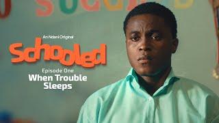 Schooled S1E1: When Trouble Sleeps
