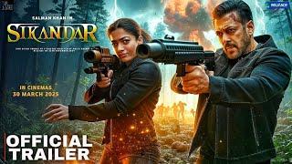 SIKANDAR - Official Trailer | Salman Khan | Rashmika Mandanna | AR Murugadoss | Sikandar Teaser