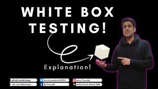 White box testing | Testing series part 2 | Explanation #testing #develop