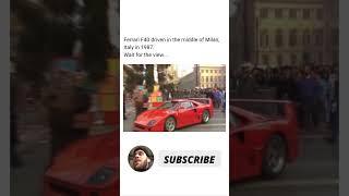 Witness the 1987 Moment When F40 Became the King of Milan Streets  #daily #facts #world #history