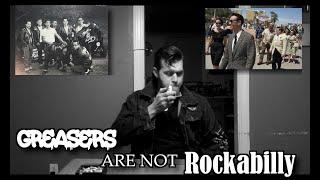 Ask a greaser: Greasers are not rockabilly!