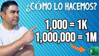 Formato de miles (K) y millones (M) en Excel - como lo ves en Redes Sociales