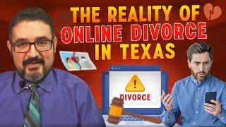 The Reality of Online Divorce in Texas