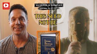 This Need Not Be | Miracle Makers with Mark Van der Gaag