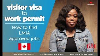 2023 Visitor Visa TO Work Permit | How To Find LMIA Approved Jobs | *DEMO* | Two Approaches