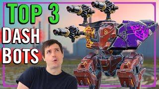 TOP 3 Best Dash Bots Ranking in War Robots