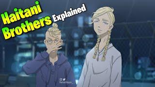 The story of the Haitani Brothers, Tokyo Revengers Haitani Brothers Explained (English)