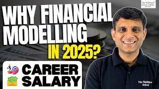 Roadmap to FINANCIAL MODELLING IN 2025 | JOBS & Career Opportunities after Financial Modelling