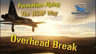 Flying Formation The USAF Way | Overhead Break | Part 5 | DCS