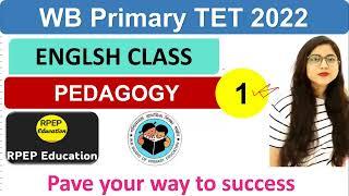 Primary Tet English Pedagogy || Primary tet preparation 2022 || Wb primary tet preparation || Wb Tet