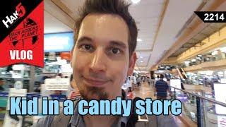 Kid in a candy store - Hack Across the Planet - Hak5 2214