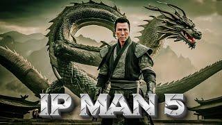 Ip Man 5 ( 2024 ) Donnie Yen Movie Fact | Wu Yue, Scott Adkins,  Vanness Wu | Review And Fact