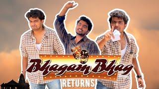 BHAGAM BHAG RELODED | @saintinbaggy4326