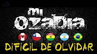 DIFÍCIL DE OLVIDAR///MI OZADIA