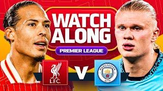 Liverpool 2-0 Manchester City | WATCHALONG