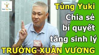 Tùng Yuki review Trường Xuân Vương, bài thuốc tăng cường sinh lý đàn ông có tốt không?