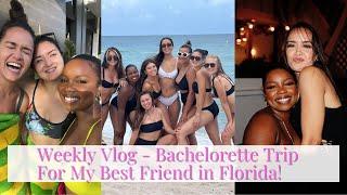 Bachelorette Weekend For My Best Friend in Fort Lauderdale, FL! | MOH duties, Pool Day, and Dinner