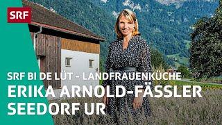 Erika Arnold-Fässler, Seedorf UR | Landfrauenküche 2021– SRF bi de Lüt | SRF