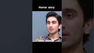 Hamza sohail telling horror story #showbiz alert ️