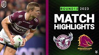 NRL 2023 | Manly-Warringah Sea Eagles v Brisbane Broncos | Match Highlights