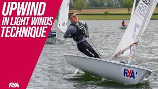 UPWIND LIGHT WIND SAIL CONTROLS - Dinghy Sailing Techniques - Tips for sailing in 2 to 7 knots