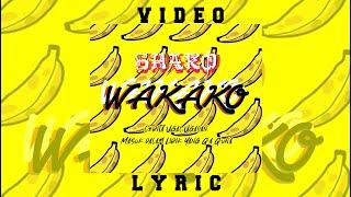 SHAKO - W A K A K O (TAR prod) Lyric Video