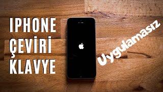 Uygulamasız iPhone Çeviri Klavye 2024